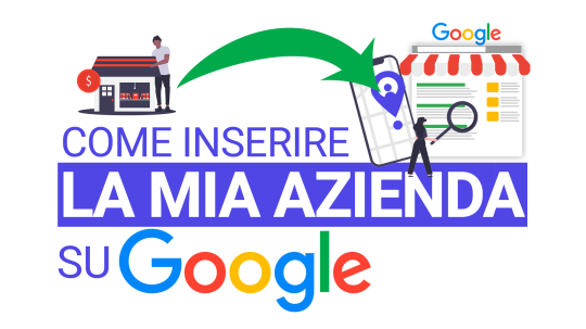 immagine come inserire la mia azienda su Google