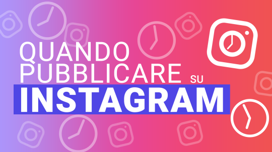 immagine Quando pubblicare su Instagram